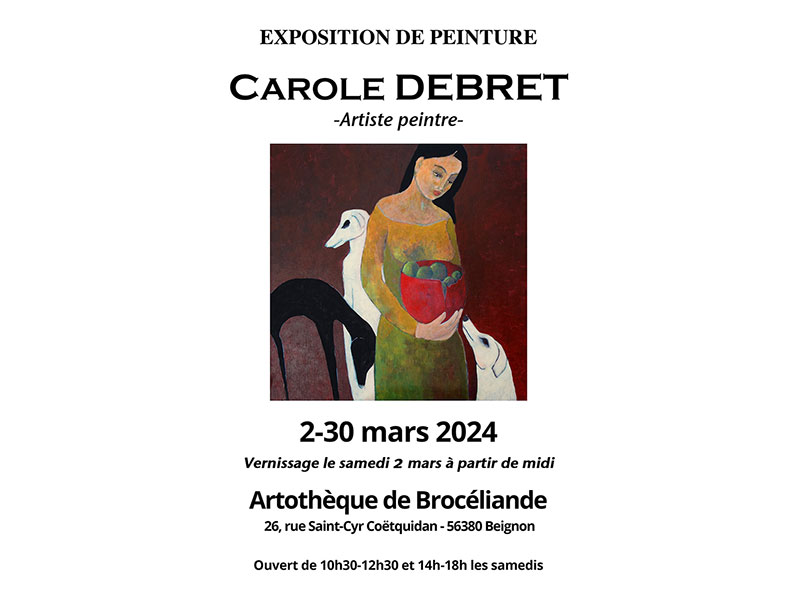 Affiche de l'exposition de Carole Debret - Artothèque de Brocéliande à Beignon - Mars 2024